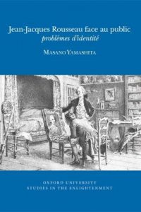 Jean-Jacques Rousseau face au public: problèmes d’identité